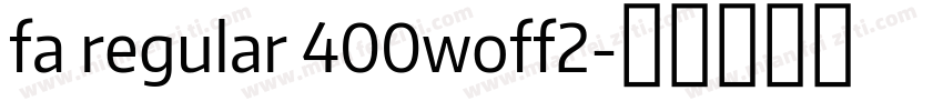 fa regular 400woff2字体转换